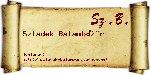 Szladek Balambér névjegykártya